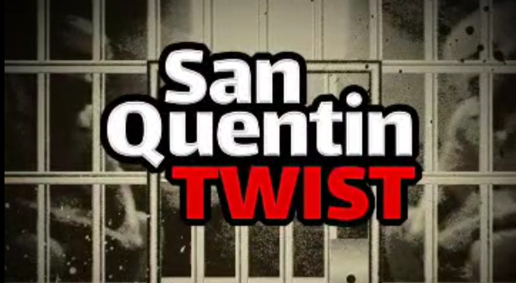 san quentin twist